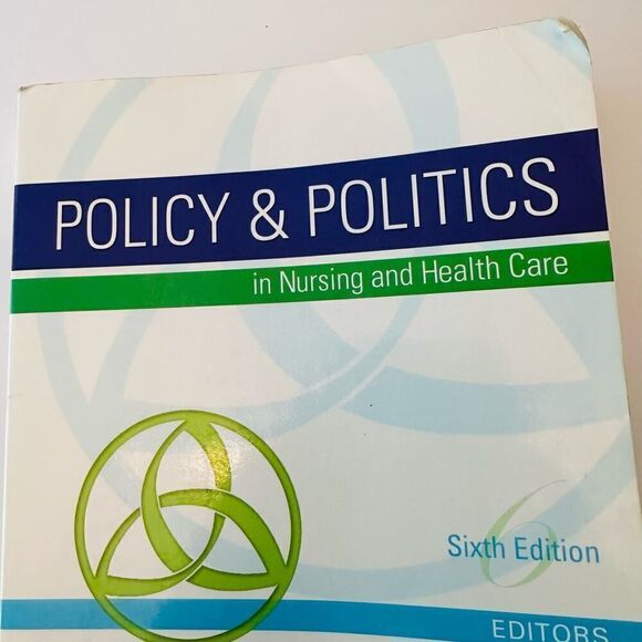 Policy and Politics in Nursing and Health Care Textbook Mason Leavitt 6th Ed - Picture 3 of 14
